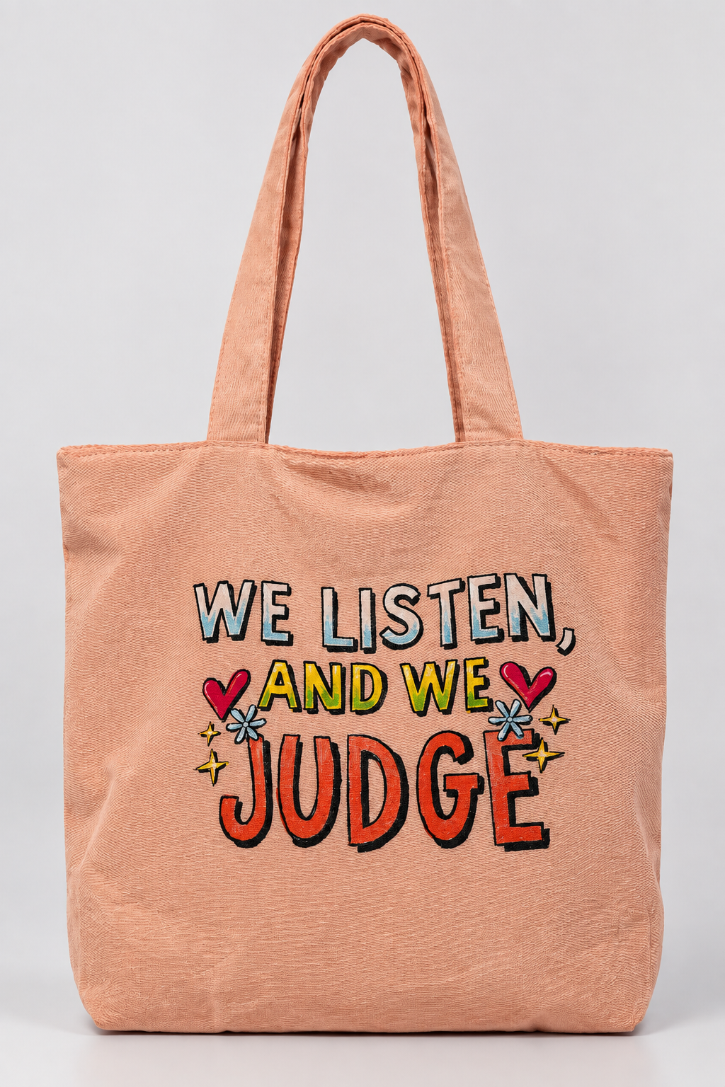 Peach We Listen and We Judge statement tote